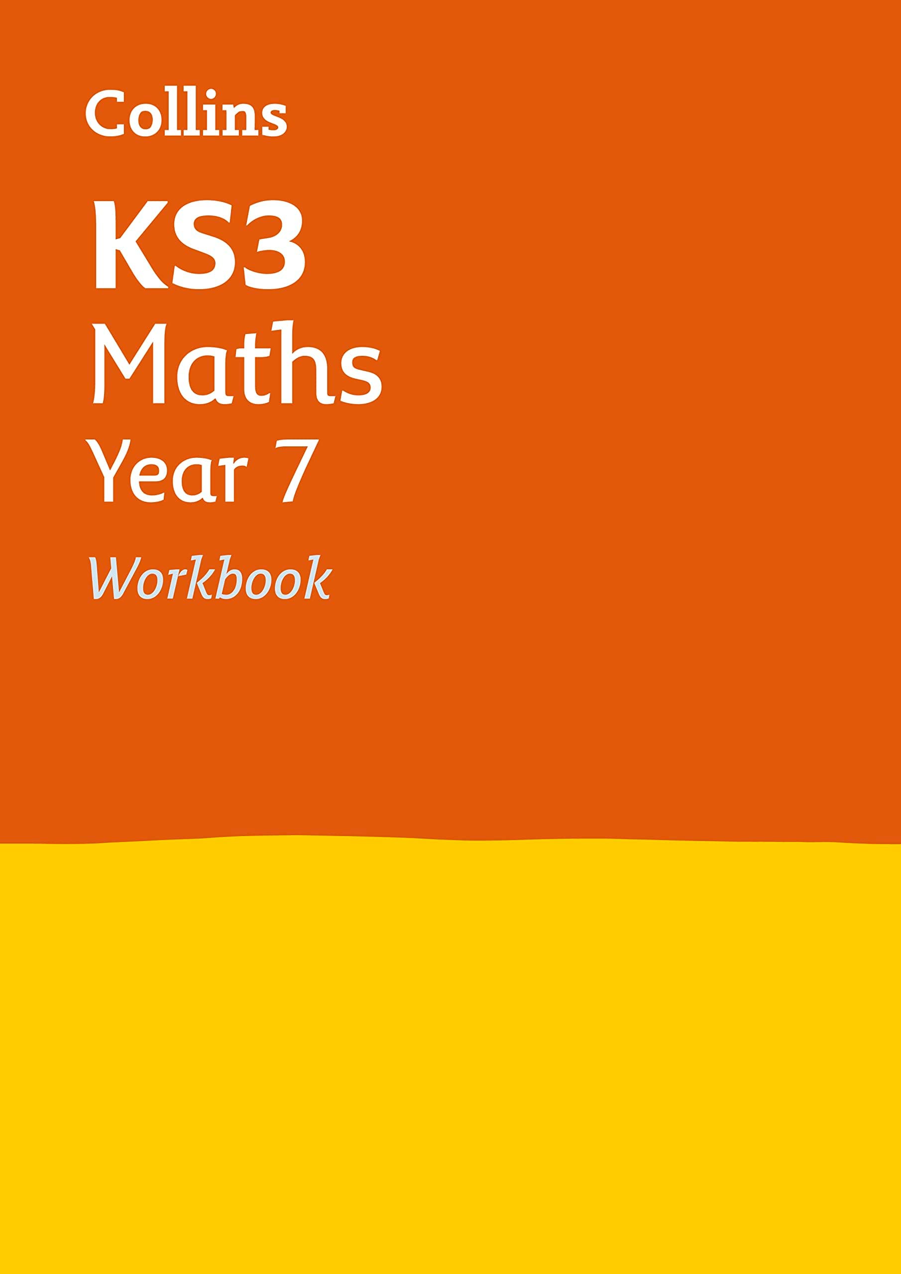 KS3 Maths Year 7 Workbook: Home Learning and School Resources from the Publisher of Revision Practice Guides, Workbooks, and Activities. (Collins KS3 Revision) Paperback – 20 June 2014