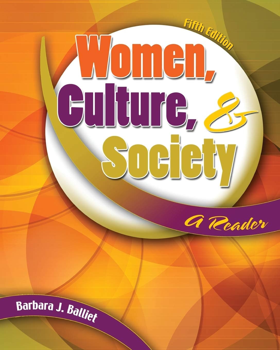 Women, Culture, & Society / A Reader 5th Edition