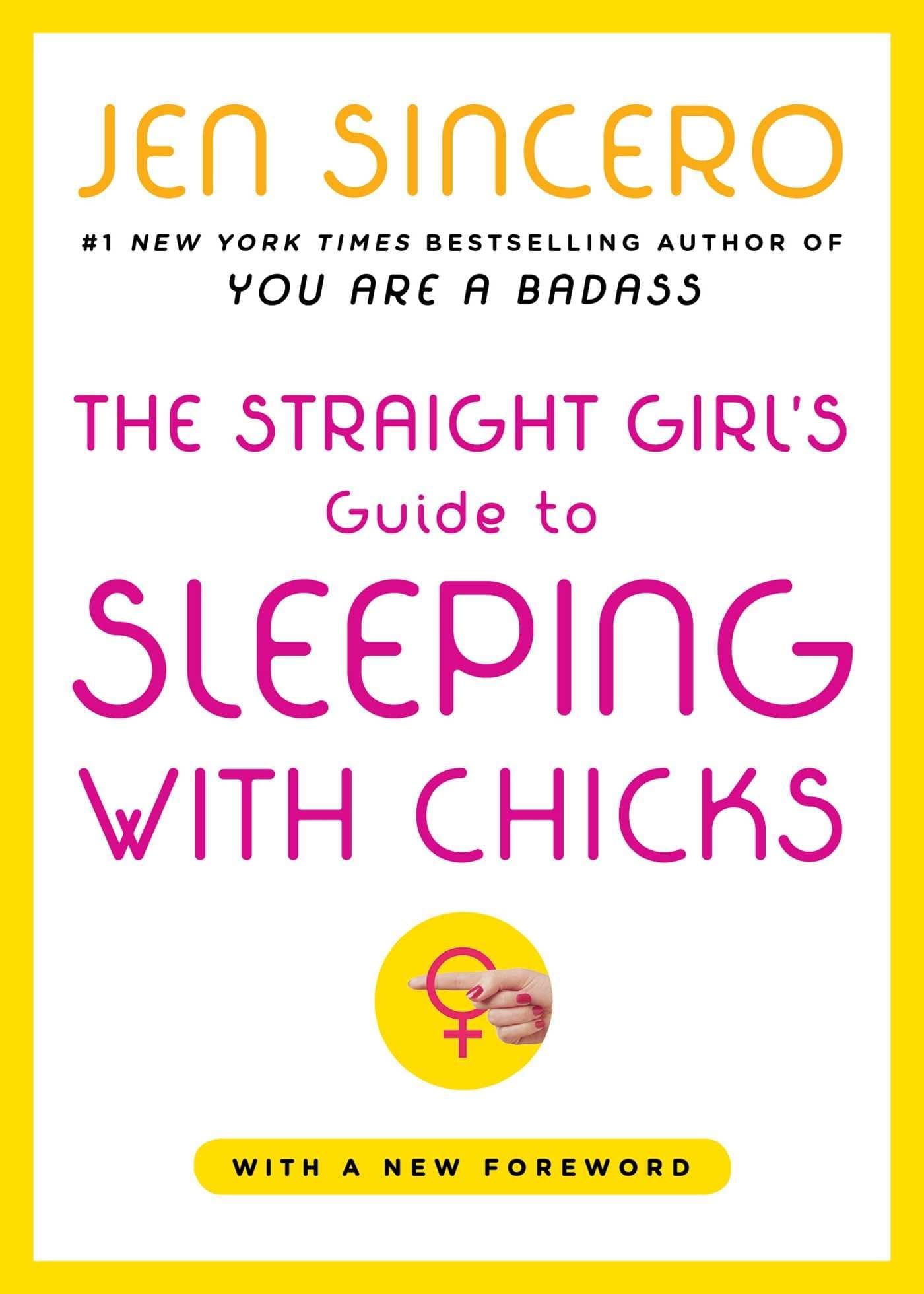 The Straight Girl's Guide to Sleeping with Chicks Paperback – Illustrated, February 1, 2005