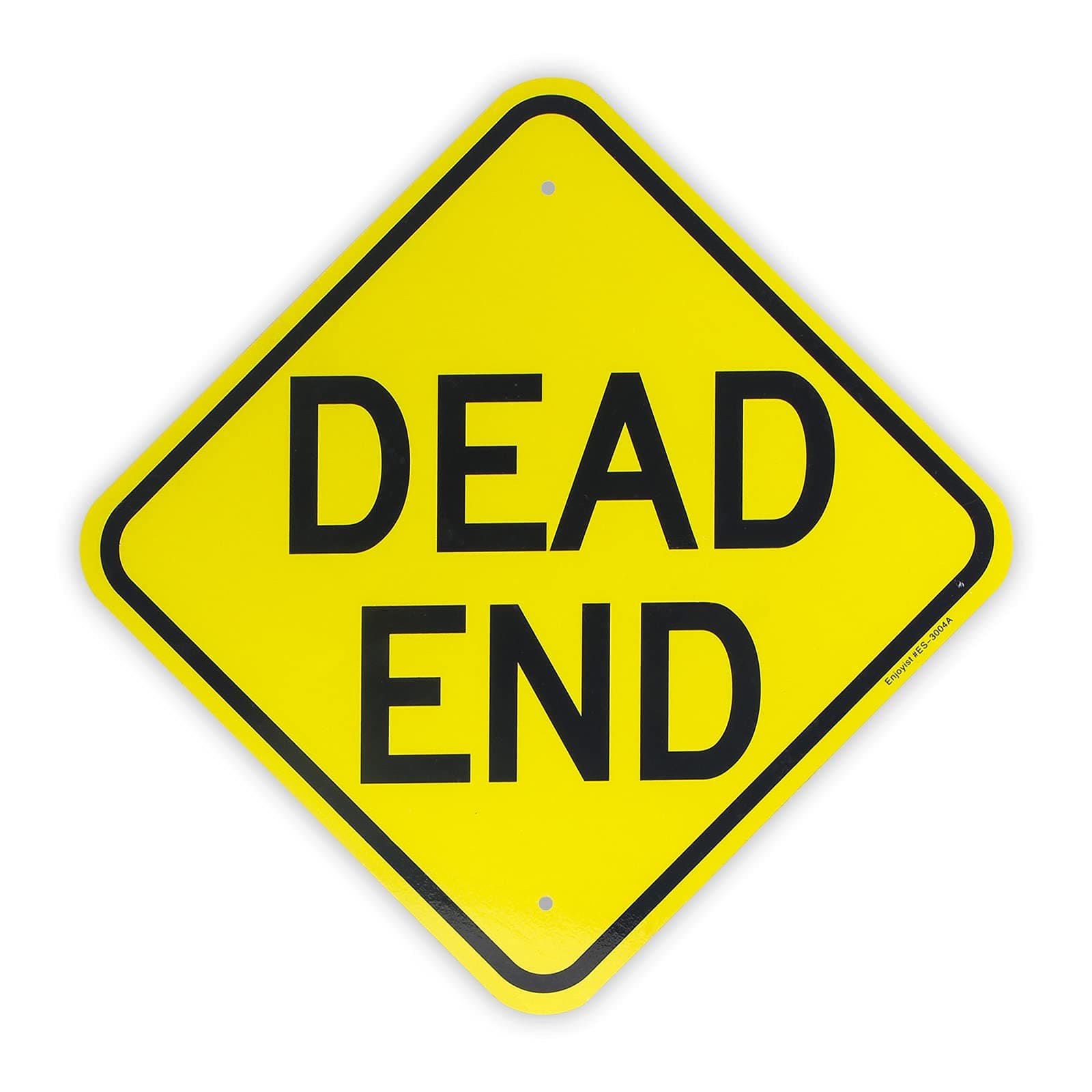 Enjoyist Dead End Sign,- 12"x 12" - .040 Aluminum Reflective Sign Rust Free Aluminum-UV Protected and Weatherproof