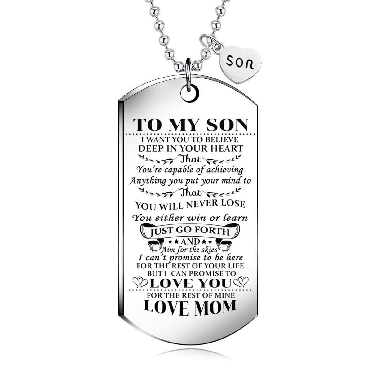 To My Son from MOM I Want You To Believe Love Mom Dog Tag Military Air Force Navy Coast Guard Necklace Ball Chain Gift for Best Son Birthday and Graduation
