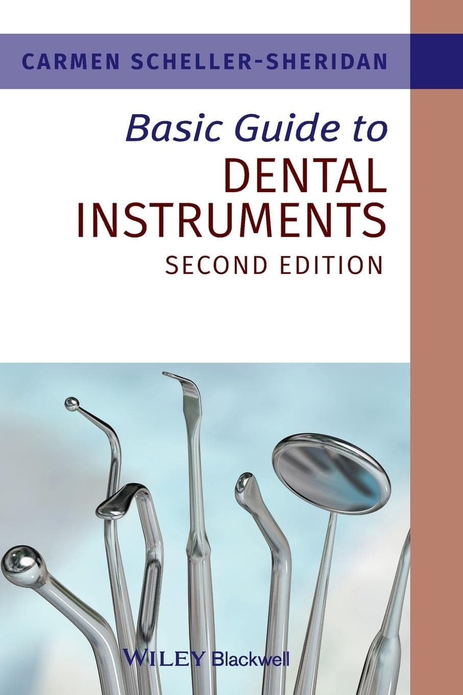 Basic Guide to Dental Instruments, 2nd Edition
