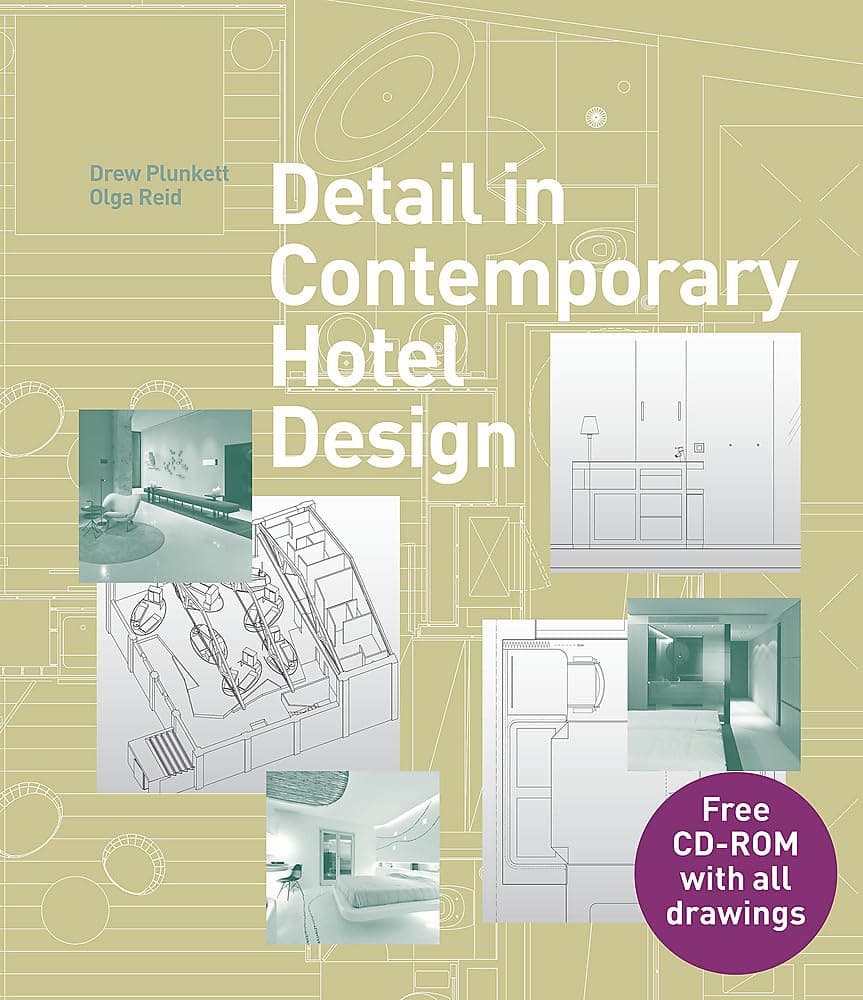 Detail in Contemporary Hotel Design (Detailing for Interior Design) Hardcover – Illustrated, 9 Sept. 2013