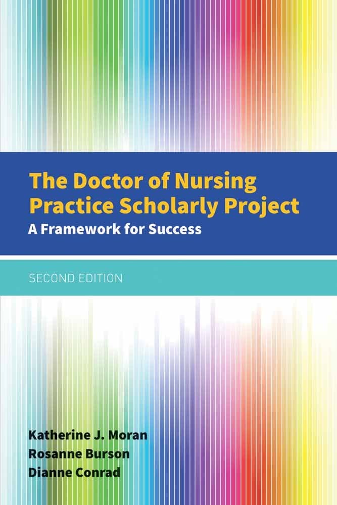 The Doctor of Nursing Practice Scholarly Project: .