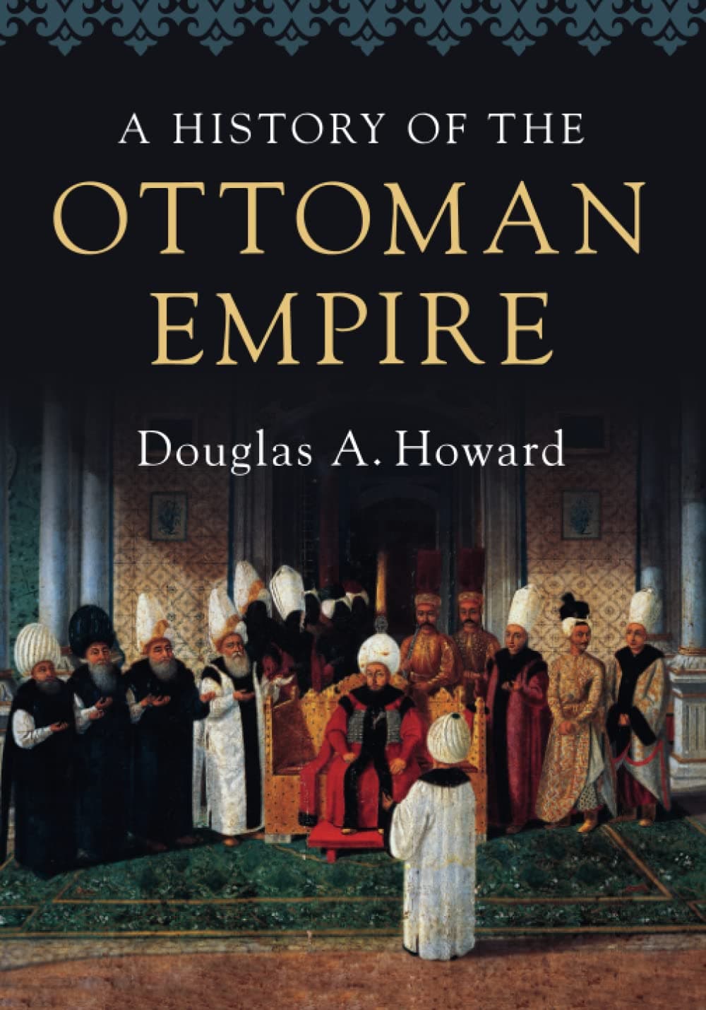 A History of the Ottoman Empire