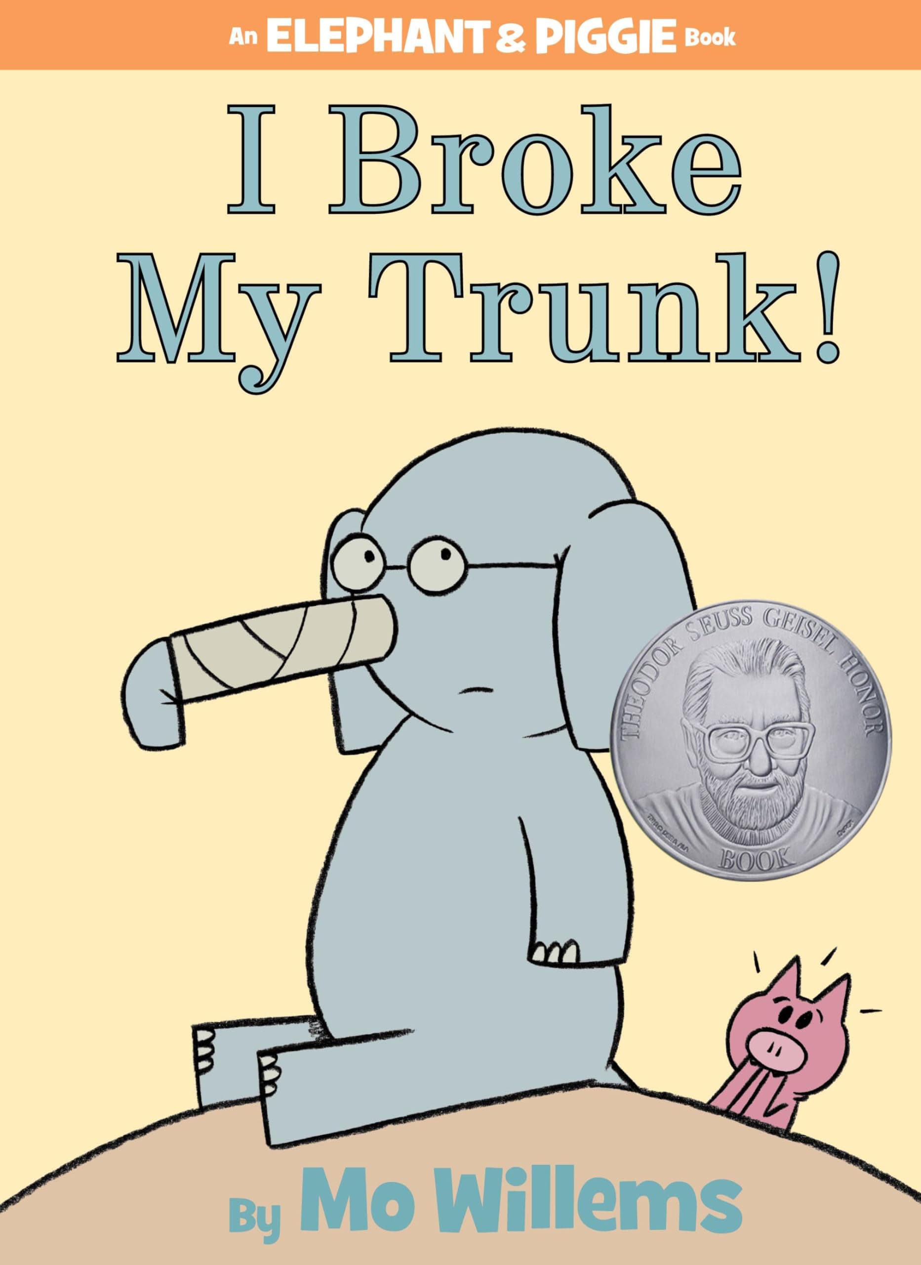 I Broke My Trunk!-An Elephant and Piggie Book Hardcover – Illustrated, 8 Feb. 2011