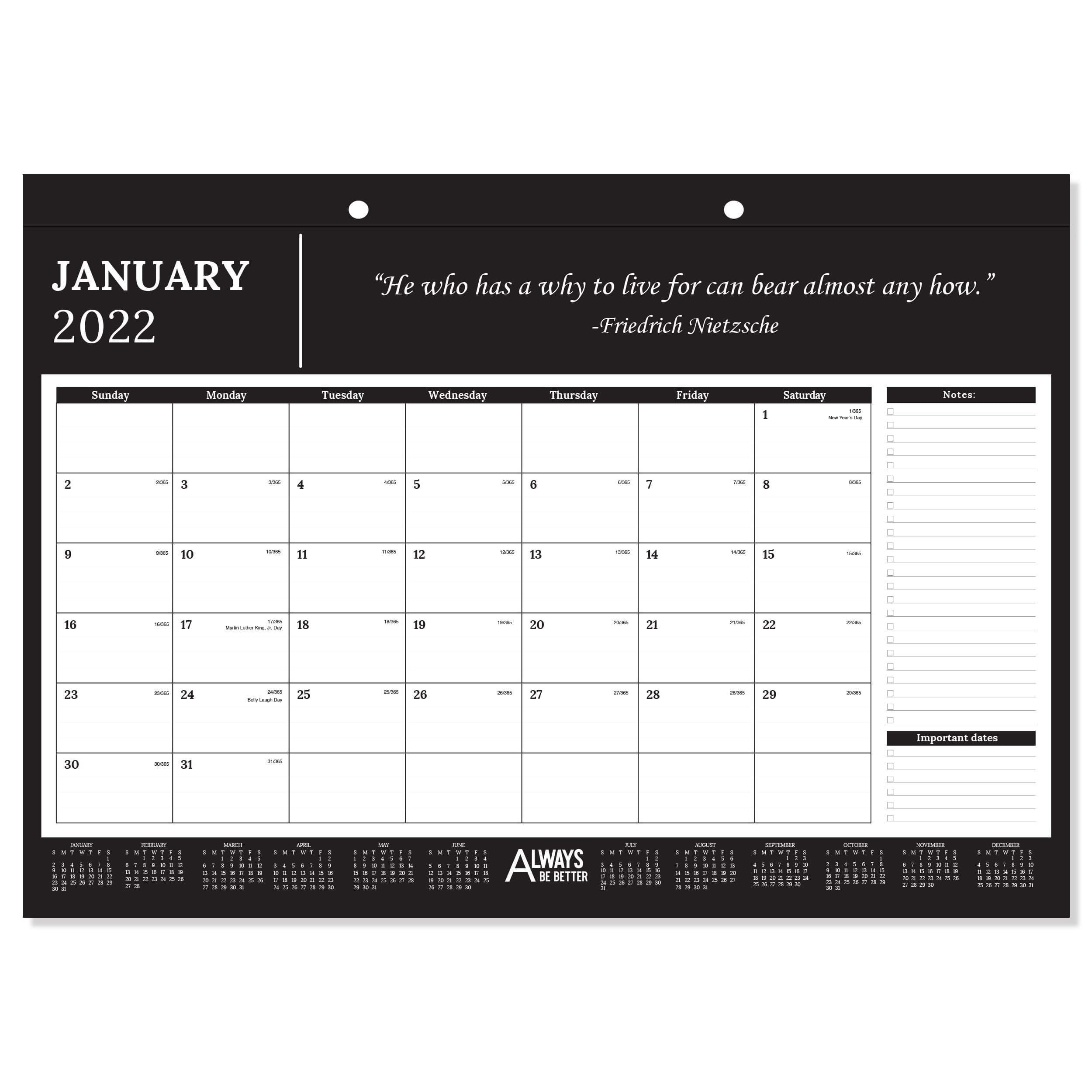 Professional Monthly Motivational & Inspirational Desk/Wall Calendar 2022 - 17” x 12” - Great for Business, Office, Academic, & Daily Use Always Be Better