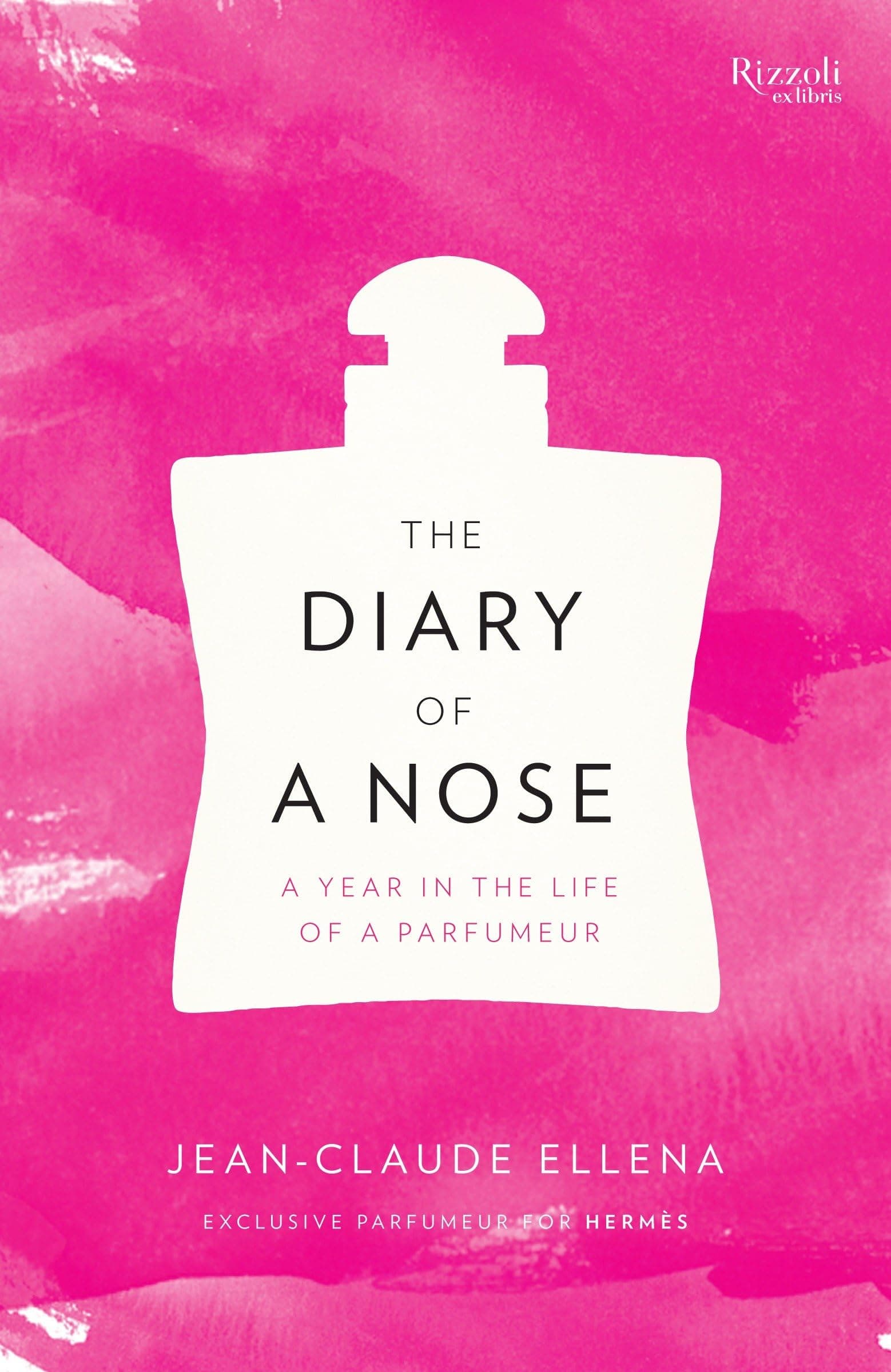 The Diary of a Nose: A Year in the Life of a Parfumeur Hardcover – January 22, 2013