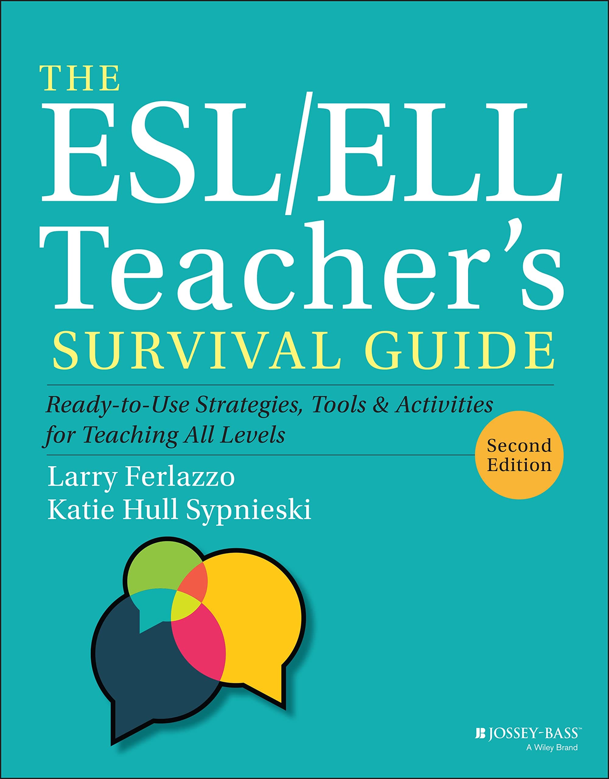 JOSSEY-BASS The ESL/ELL Teacher's Survival Guide: Ready-to-Use Strategies, Tools, and Activities for Teaching English Language Learners of All Levels (J-B Ed: Survival Guides)