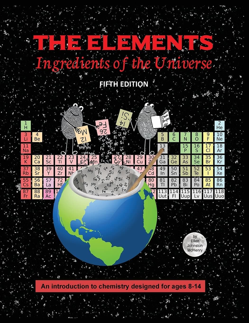 The Elements; Ingredients of the Universe