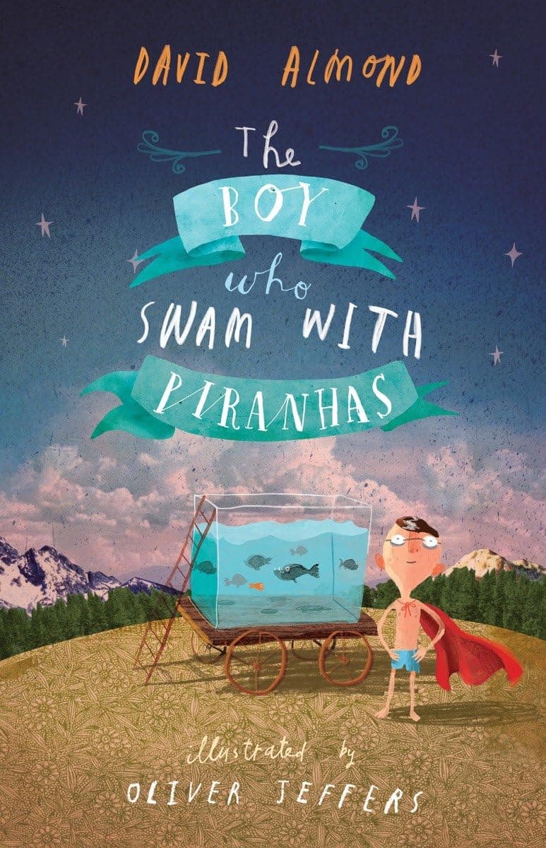 The Boy Who Swam with Piranhas Hardcover – August 6, 2013