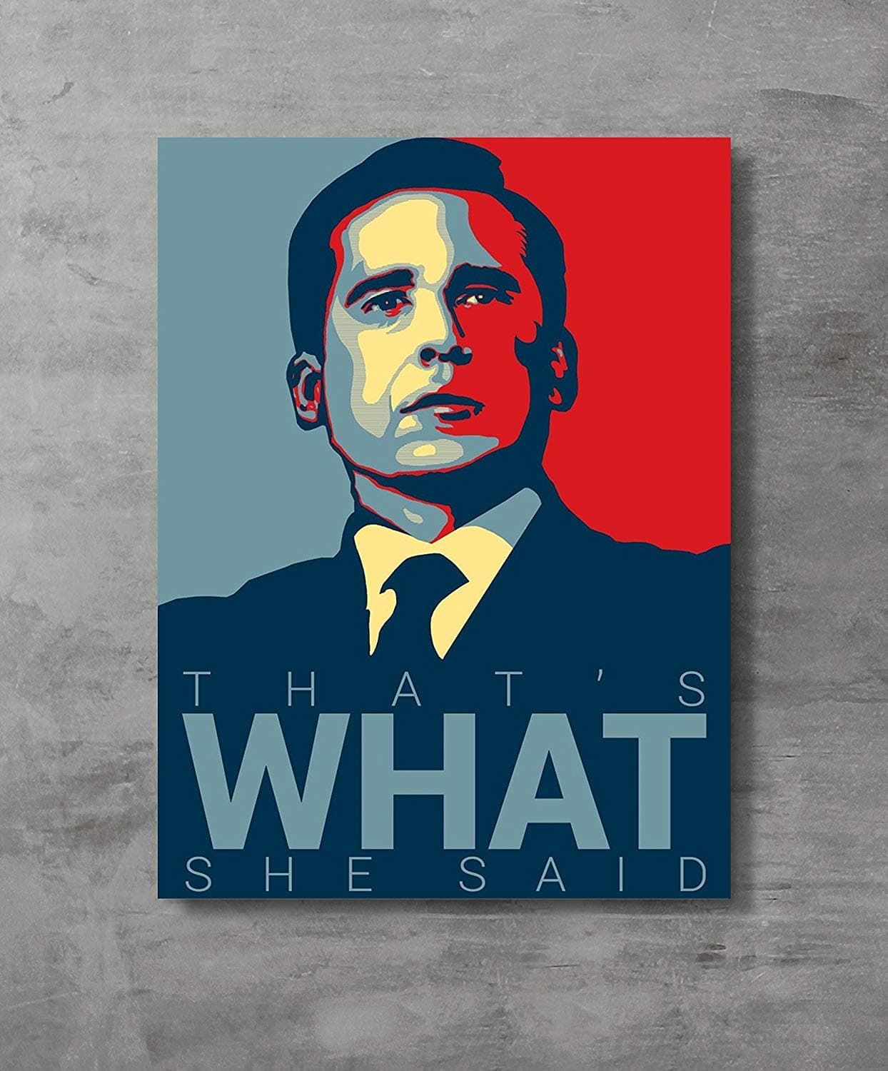 FAYFA That's What She Said - Michael Scott Quote 19 - Office Hope Art Poster Print,18x24 inch