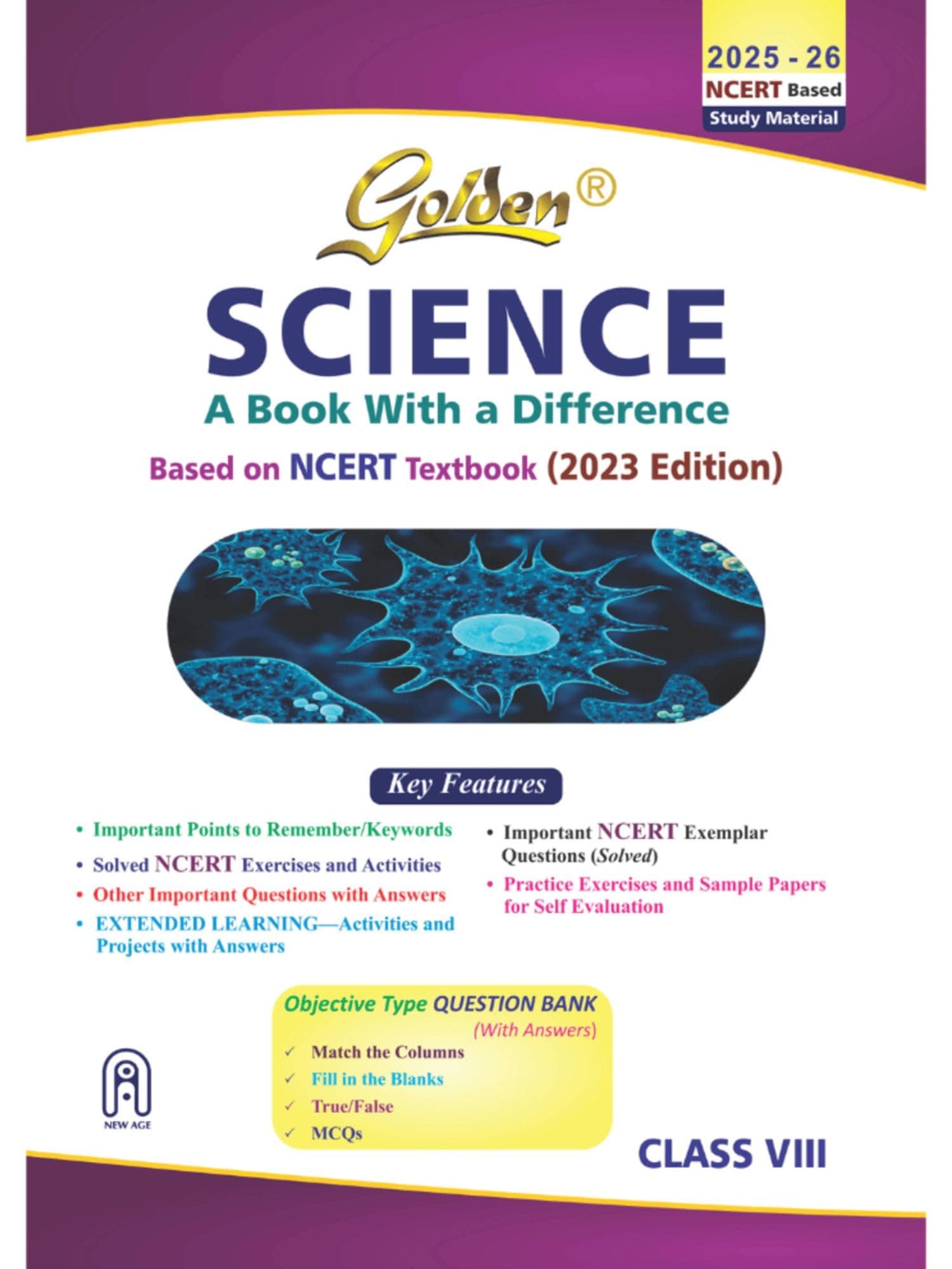 Golden Science: Based on NEW NCERT for Class- 8 (For 2026 Final Exams, includes Objective Type Question Bank)