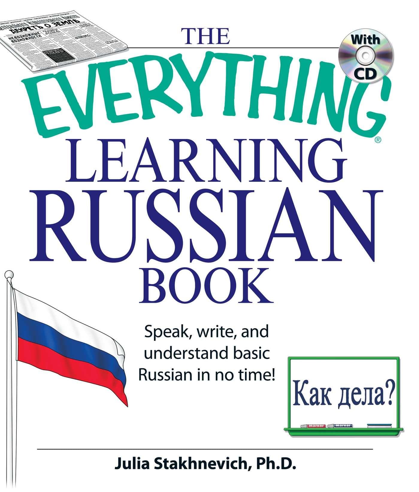 Everything The Learning Russian Book with CD: Speak, write, and understand Russian in no time!