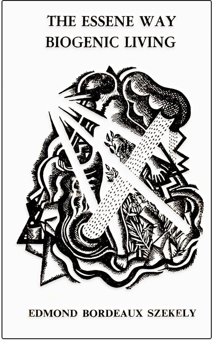 The Essene Way Biogenic Living