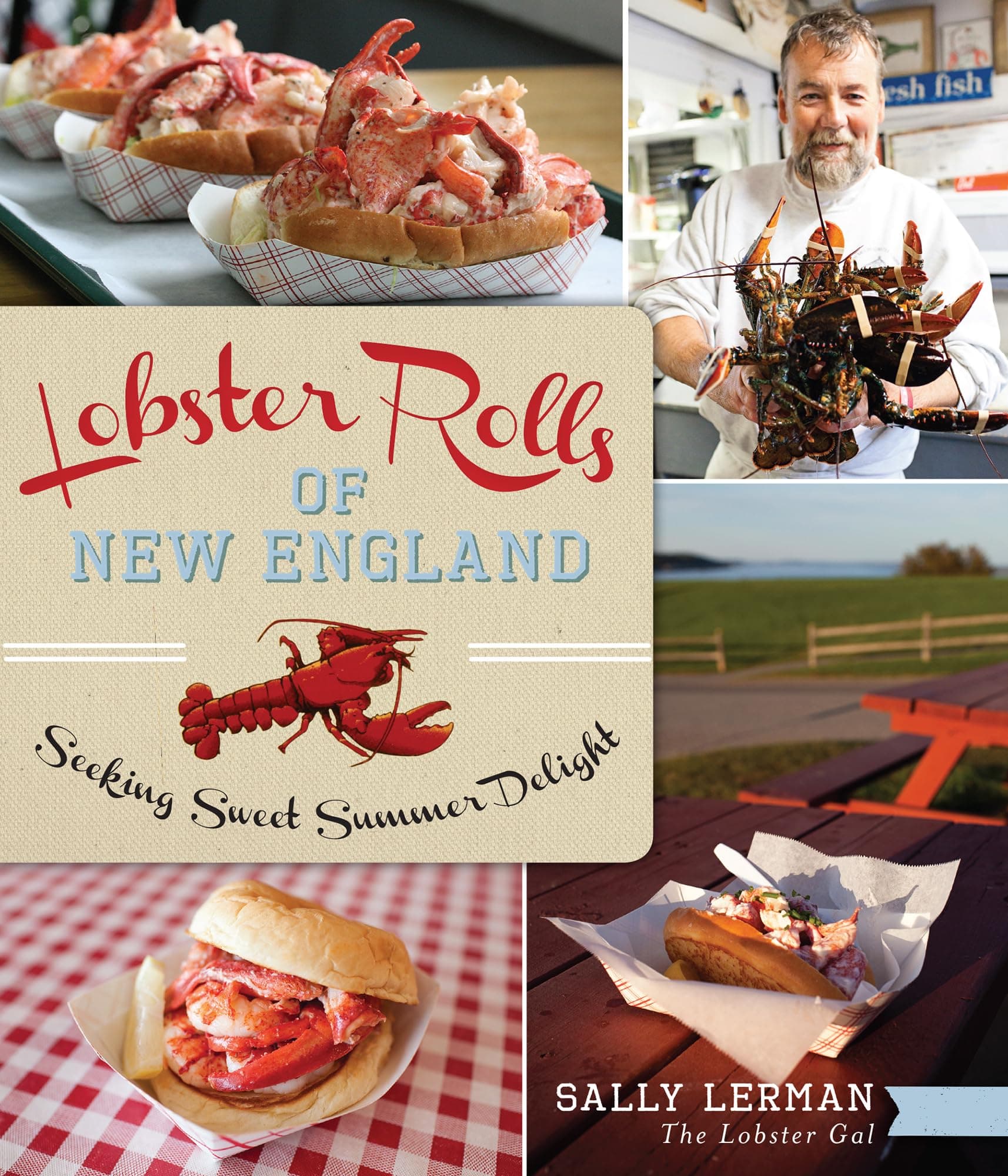 Lobster Rolls of New England: Seeking Sweet Summer Delight (American Palate) Paperback – June 3, 2014