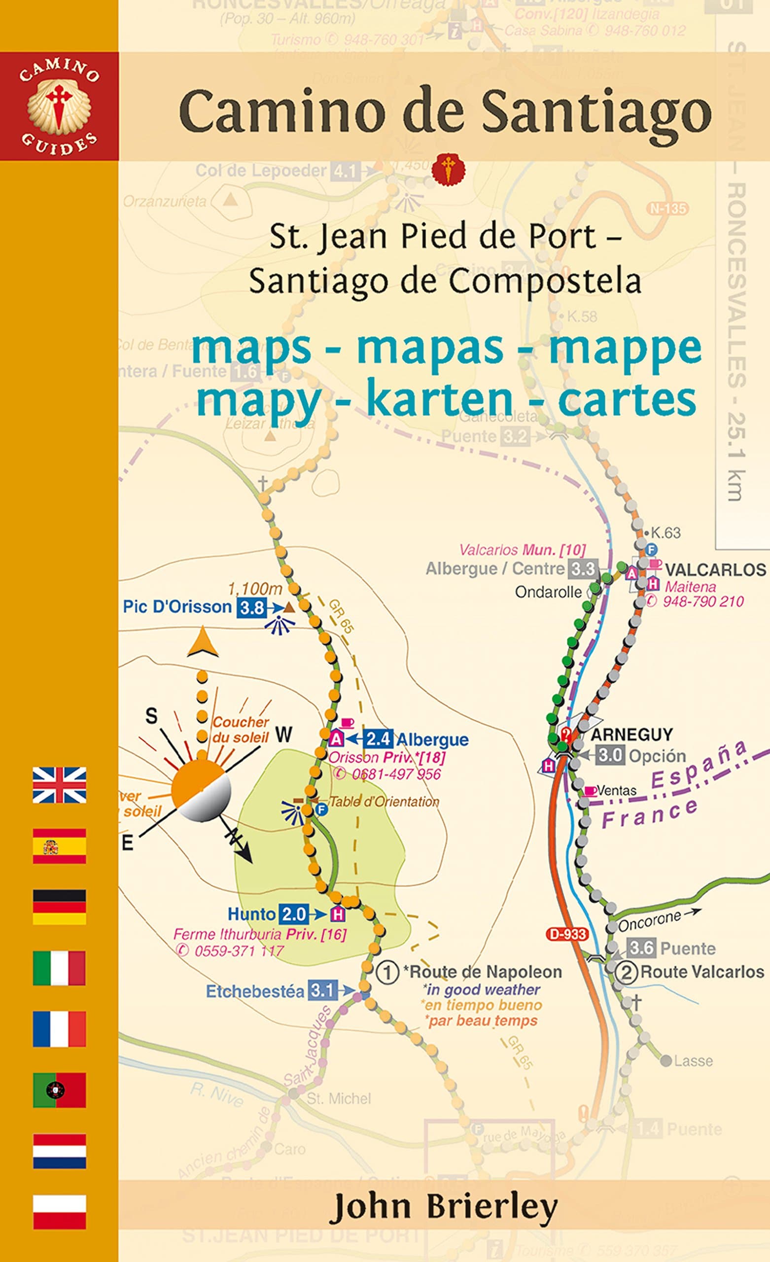 Camine De Santiago Maps - Tenth Edition: St. Jean Pied De Port - Santiago De Compostela (Camino De Santiago Map Guides) Paperback – 20 Nov. 2017
