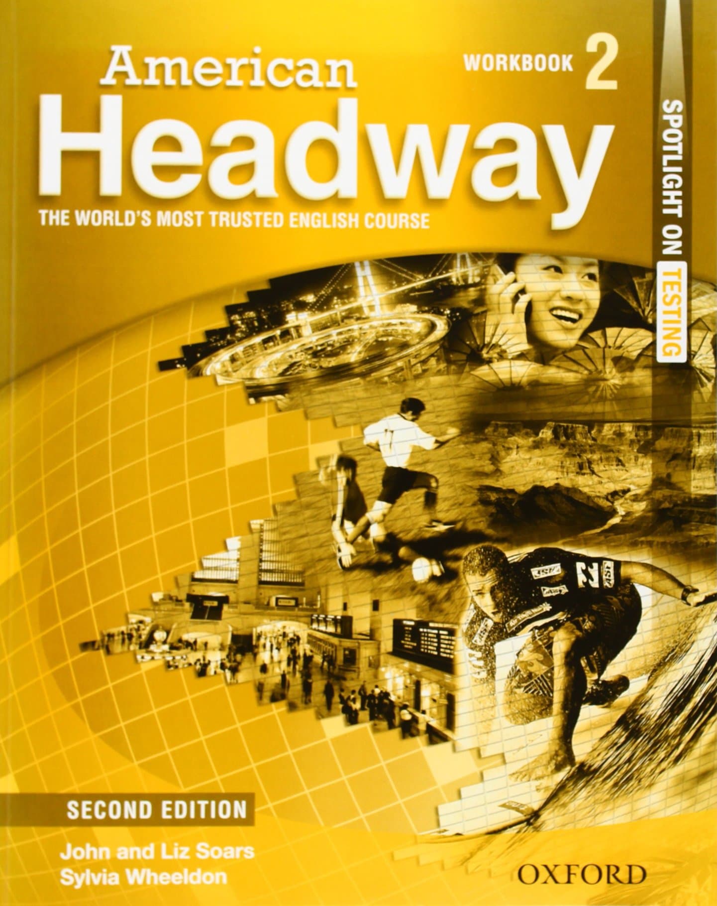 American Headway 2 Workbook (Spotlight on Testing) Paperback – June 4, 2010