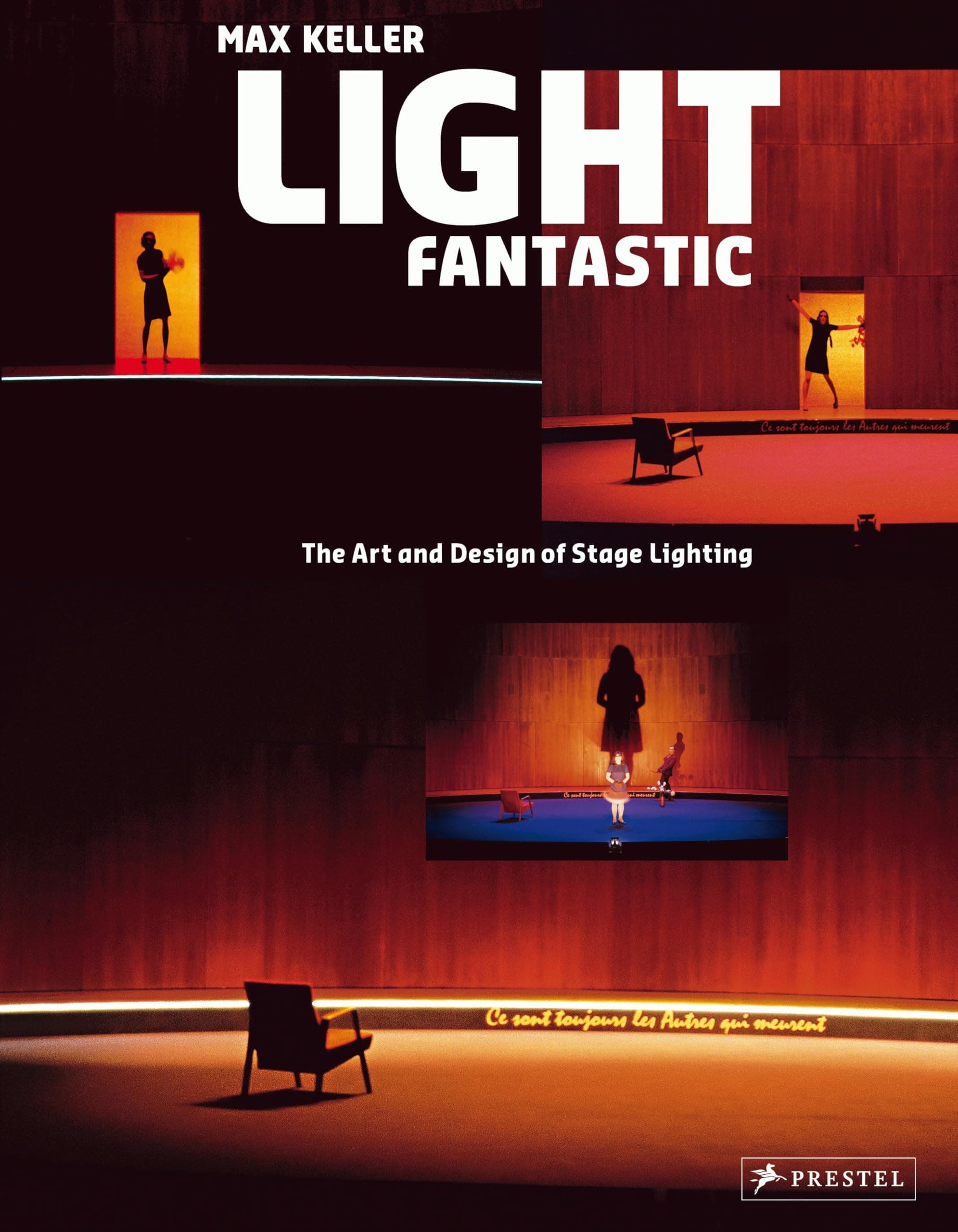 Light Fantastic: The Art and Design of Stage Lighting Hardcover – April 20, 2010