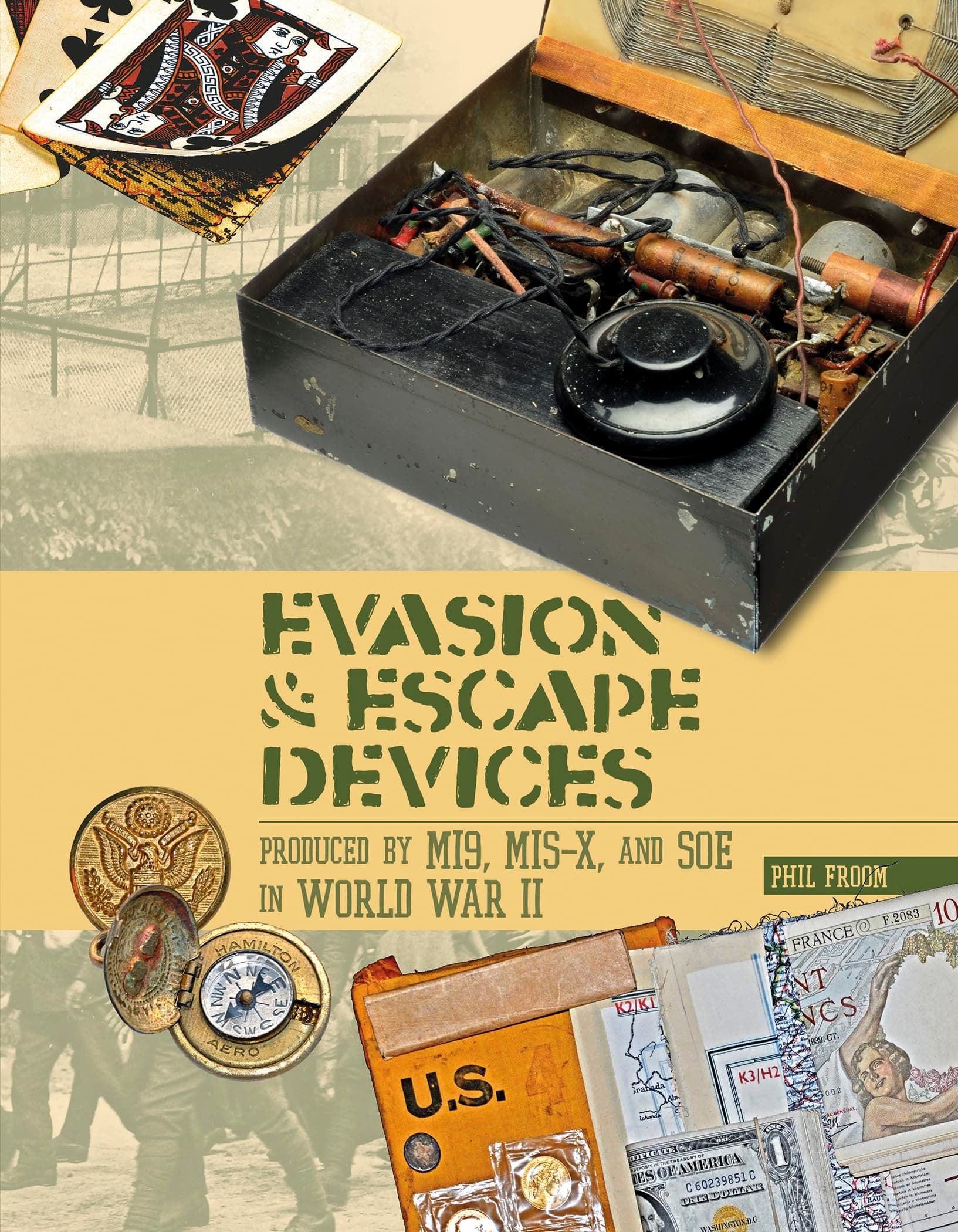Evasion & Escape Devices Produced by MI9, MIS-X & SOE in World War II