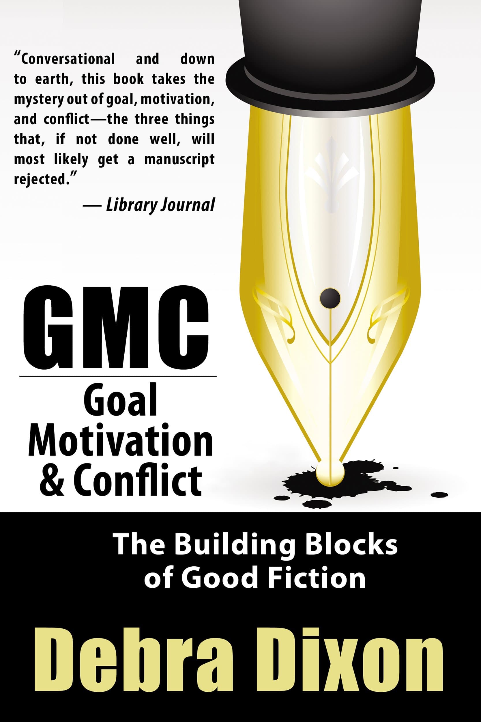 GMC: Goal, Motivation, and Conflict Kindle Edition