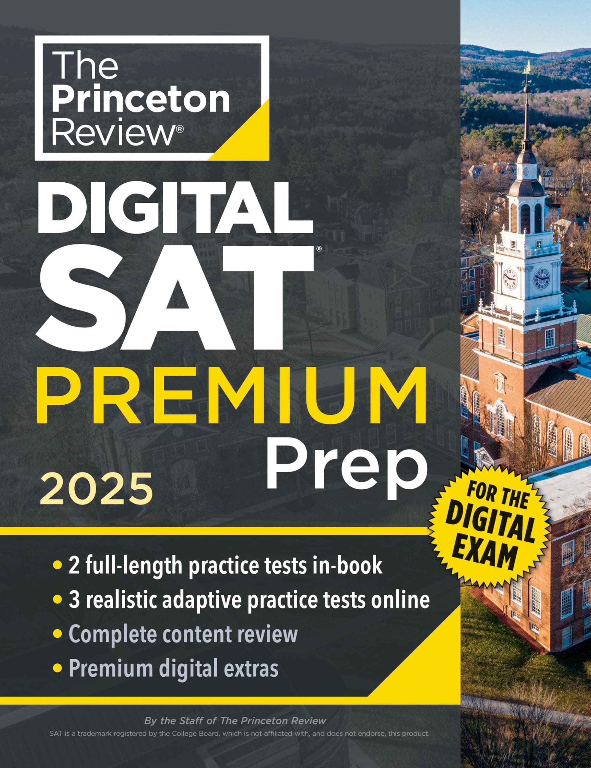 Princeton Review Digital SAT Premium Prep, 2025: 5 Full-Length Practice Tests (2 in Book + 3 Adaptive Tests Online) + Online Flashcards + Review & Tools (2025)