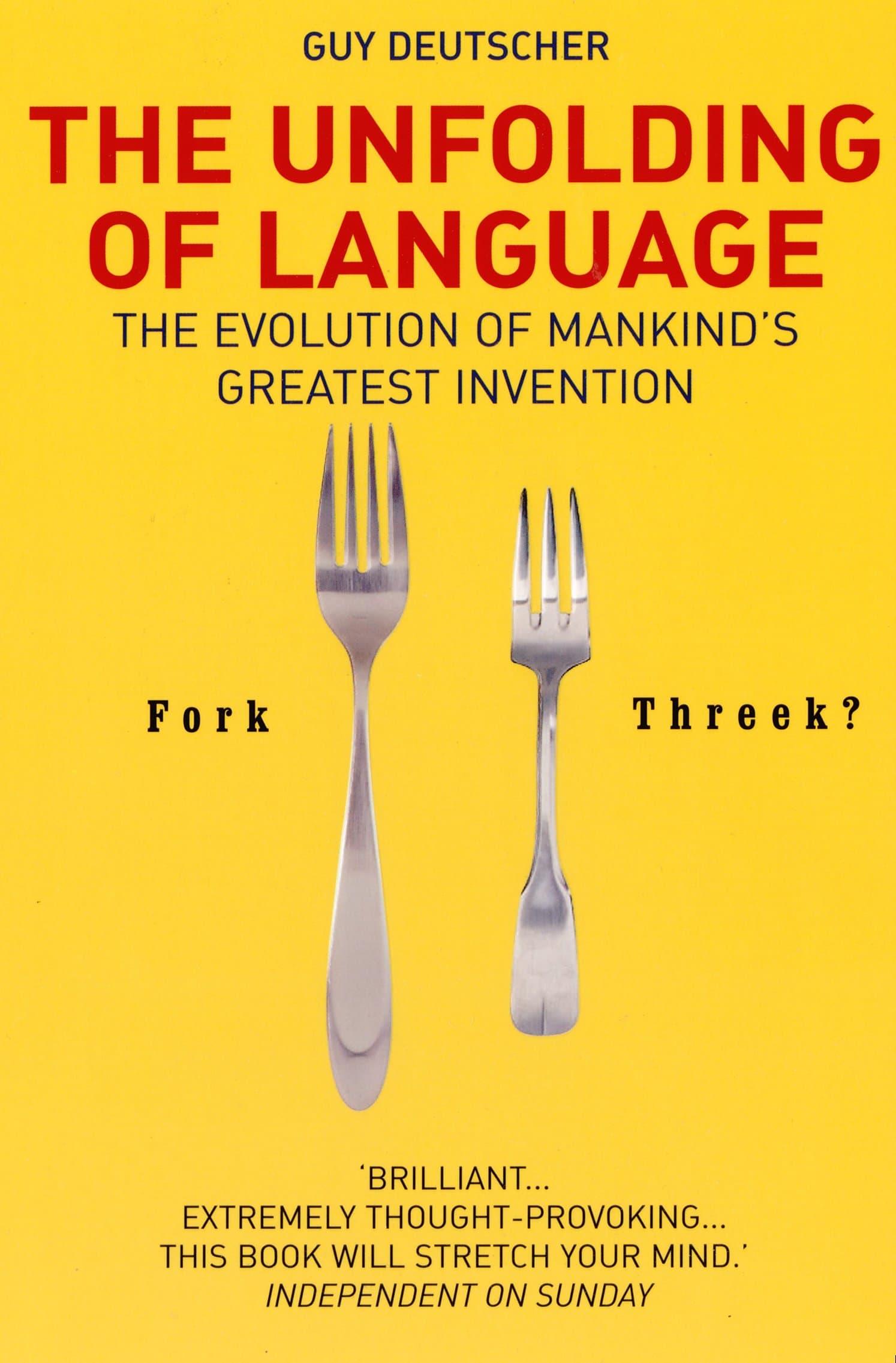 The Unfolding Of Language: The Evolution of Mankind`s greatest Invention