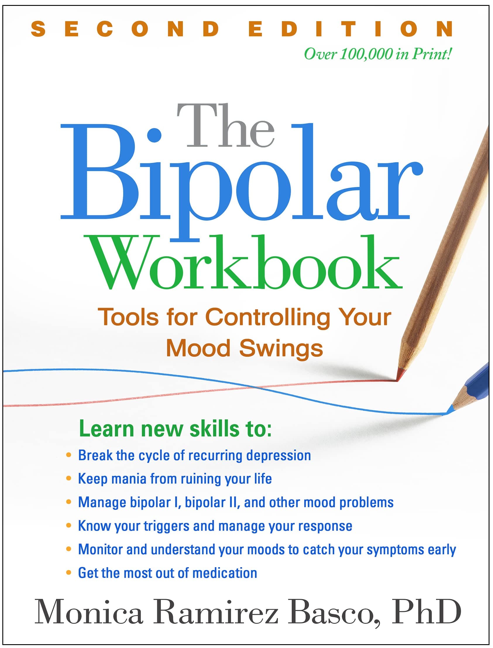 The Bipolar Workbook: Tools for Controlling Your Mood Swings