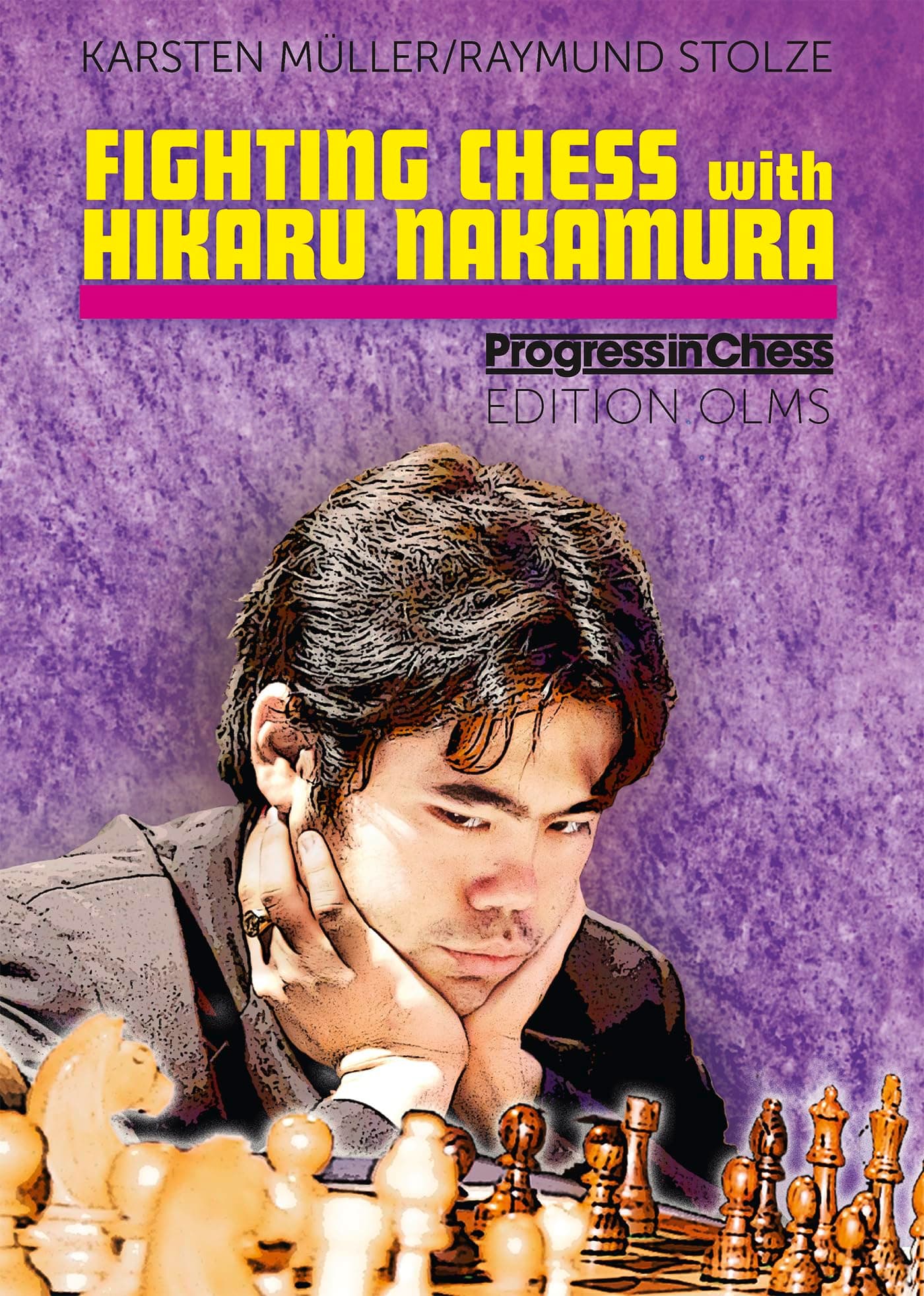 Fighting Chess With Hikaru Nakaura (Progress in Chess)