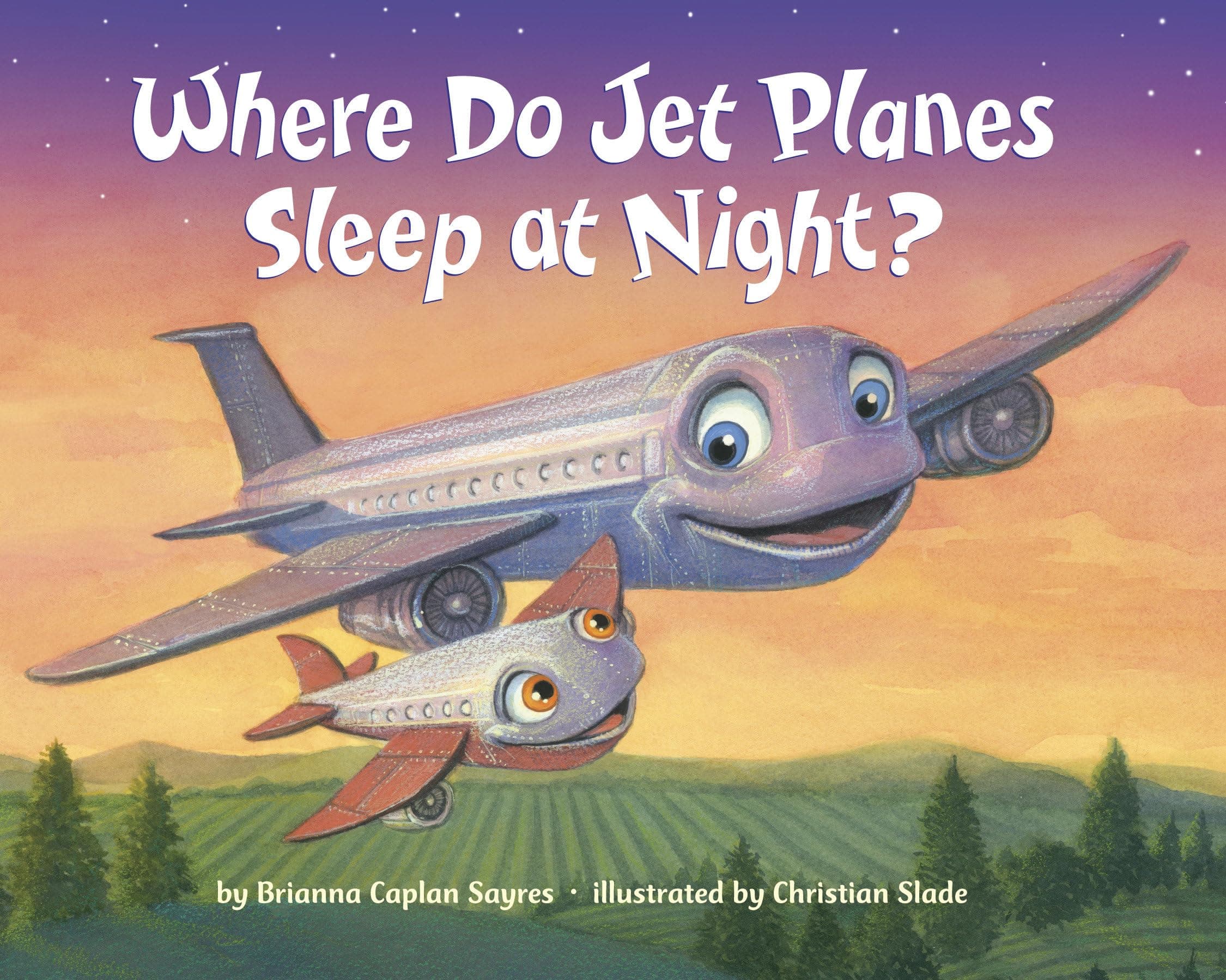 Where Do Jet Planes Sleep at Night? Board book – Picture Book, 1 September 2018