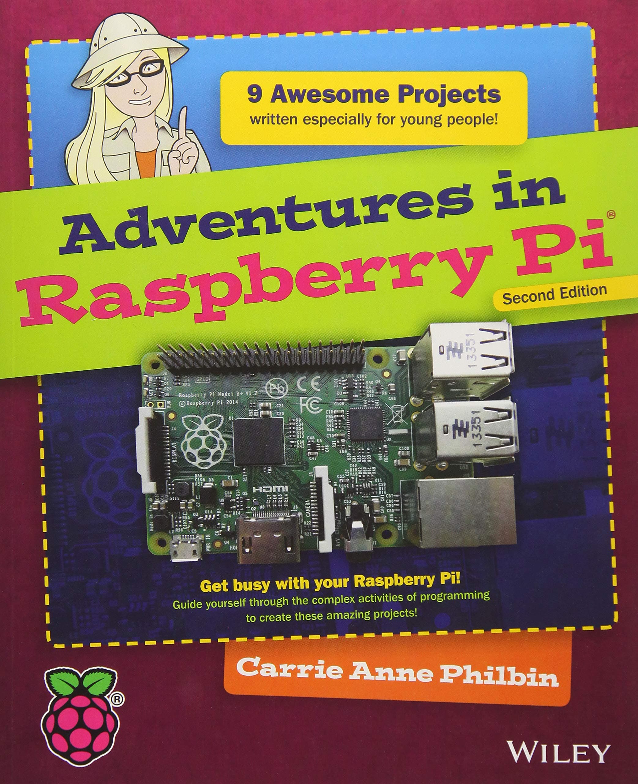 Adventures in Raspberry Pi Paperback – 13 Feb. 2015
