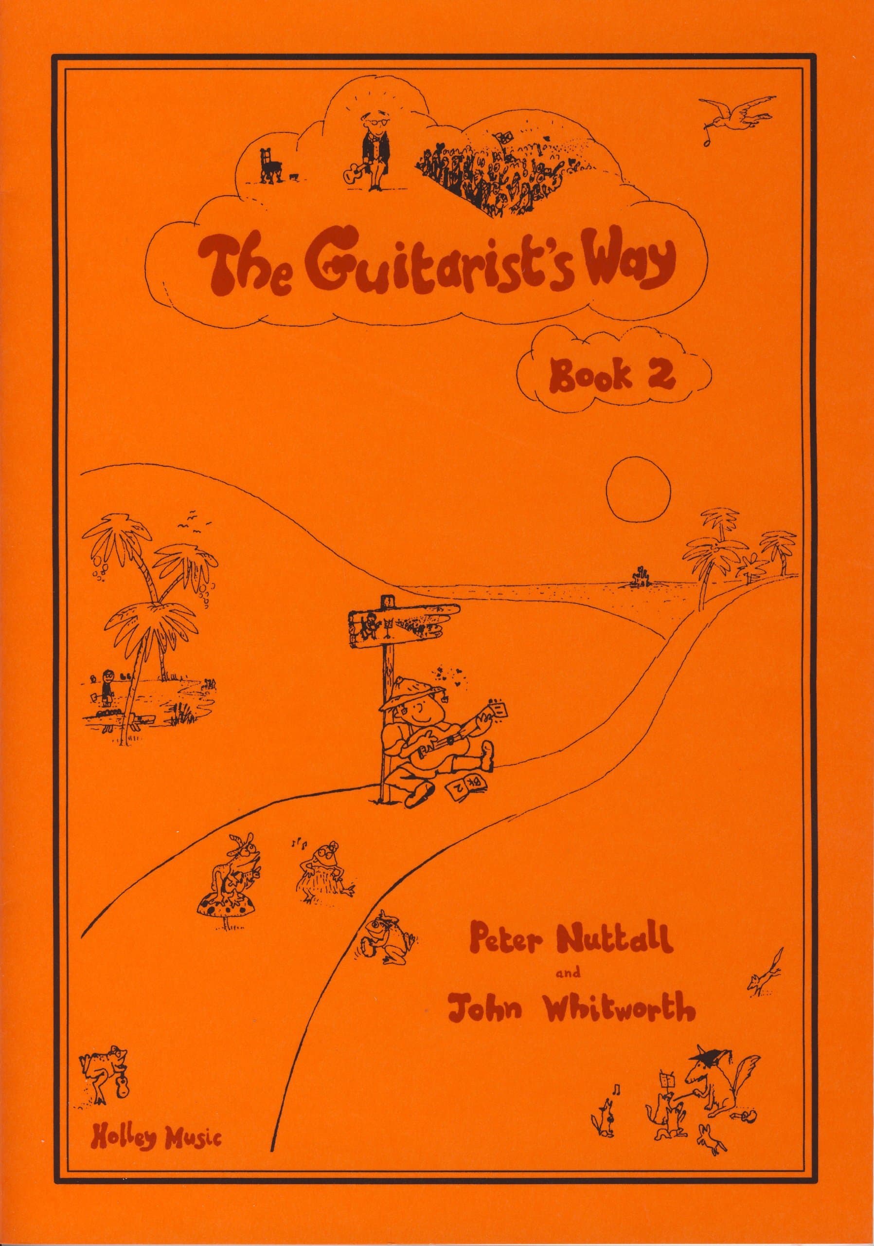 The Guitarist's Way - Book 2, Peter Nuttall & John Whitworth by Whitworth and Nuttall (2000) Sheet music Paperback
